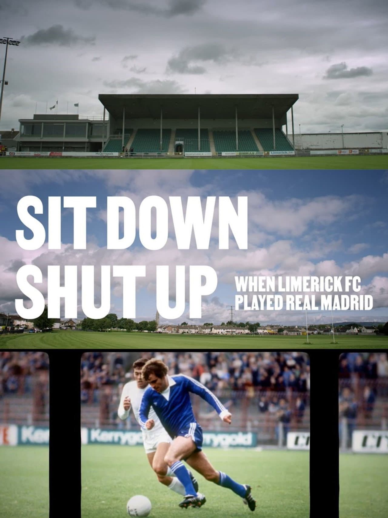 Sit Down Shut Up - When Limerick FC Played Real Madrid preview 1