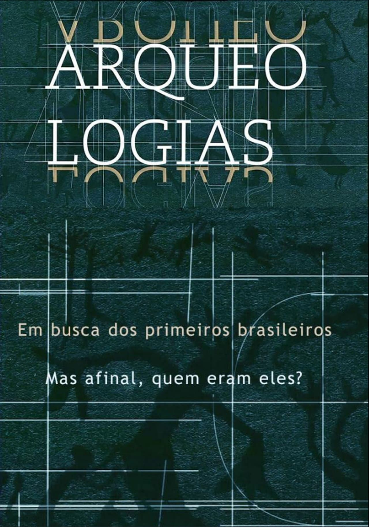 Arqueologias, em Busca dos Primeiros Brasileiros preview 2