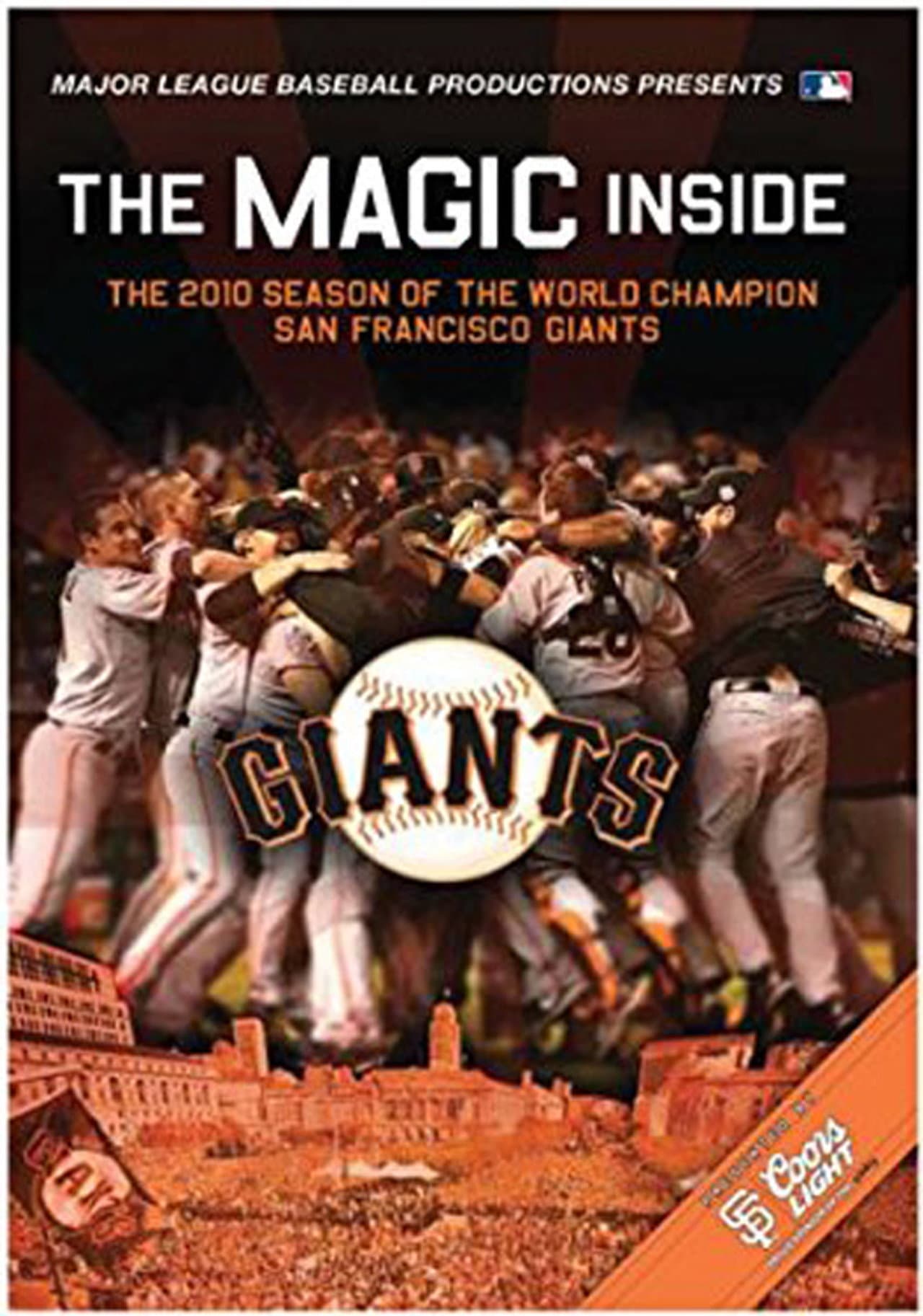 The Magic Inside: The 2010 Season of the World Champion San Francisco Giants preview 1