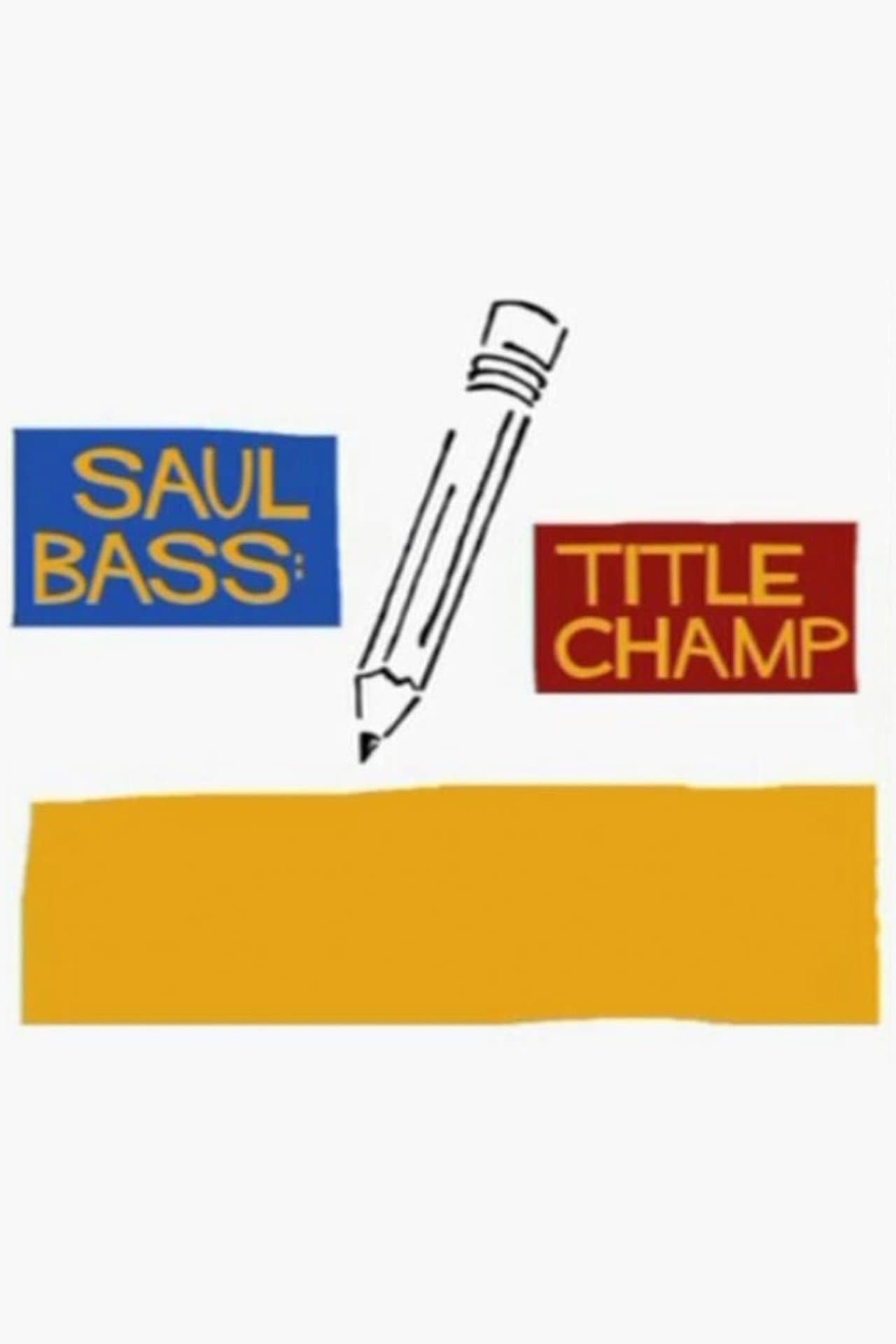 Saul Bass: Title Champ preview 2