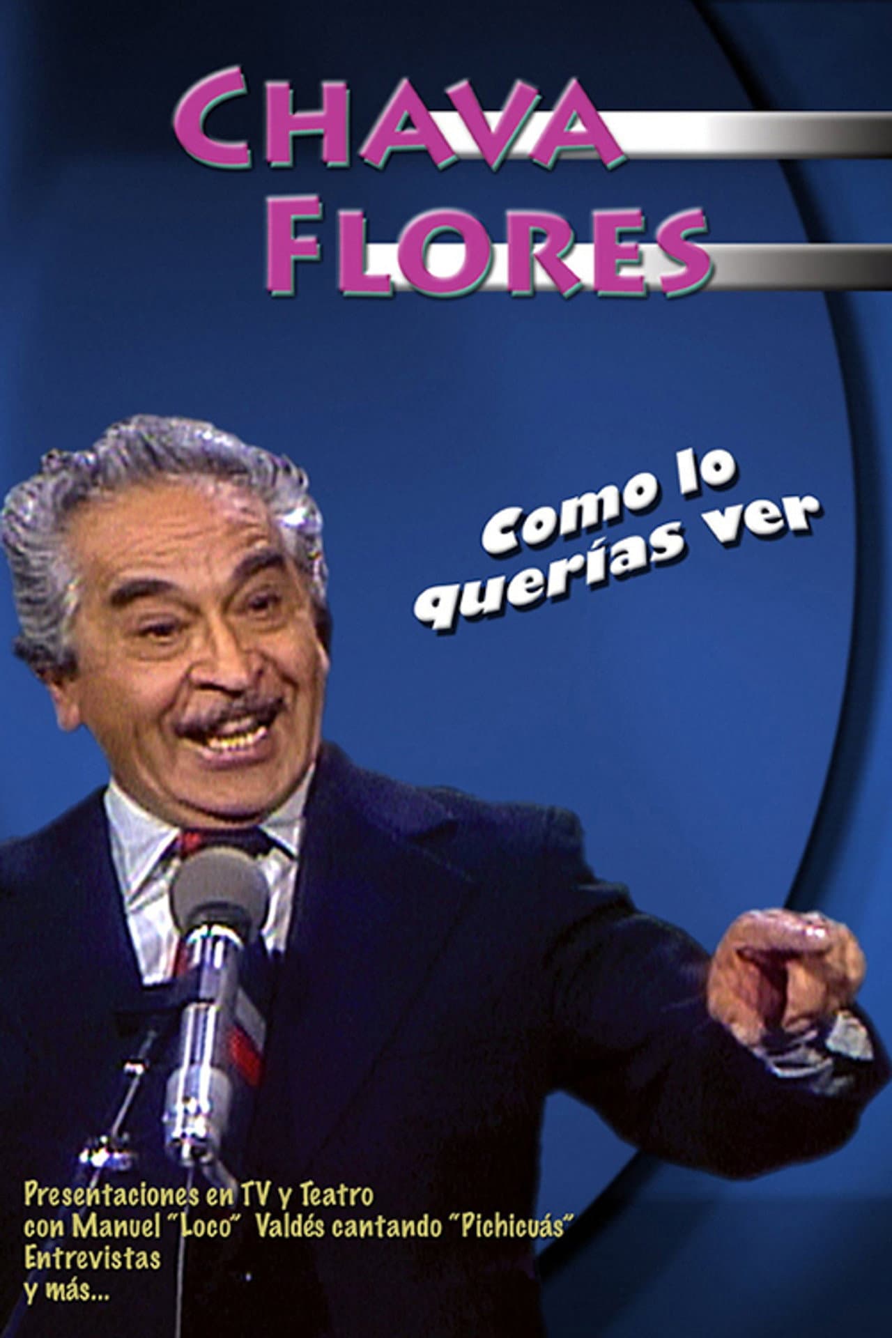 Chava Flores: Como lo Querías Ver preview 2
