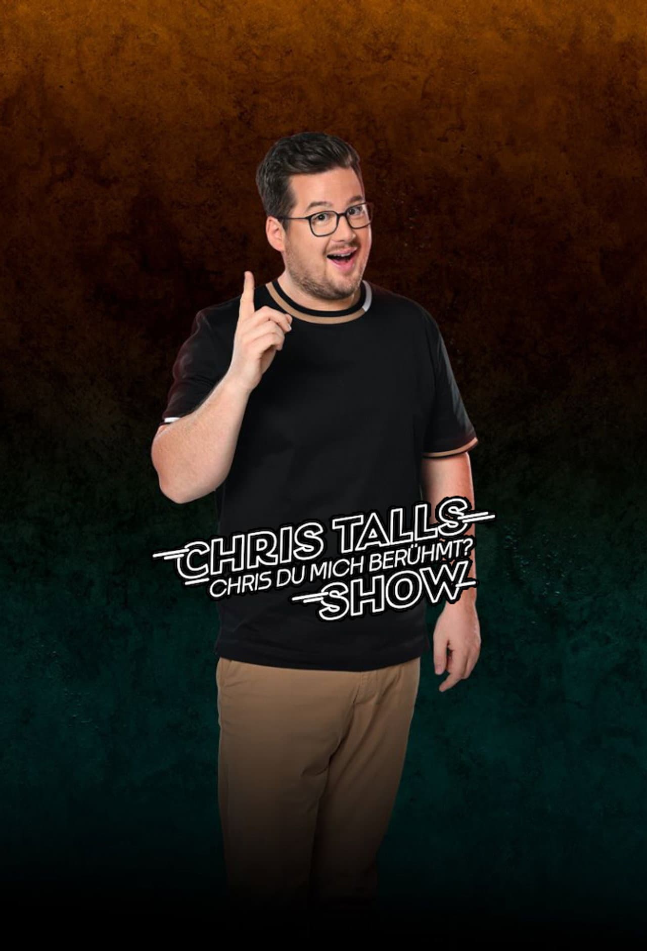 Chris Tall - "Chris du mich berühmt?" Show preview 1