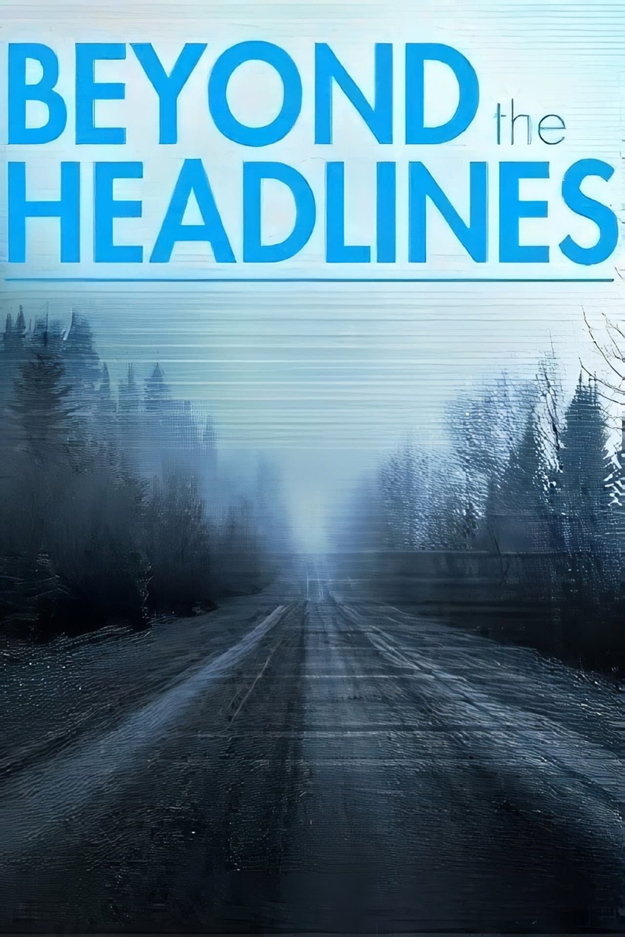Beyond the Headlines: The Series preview 2
