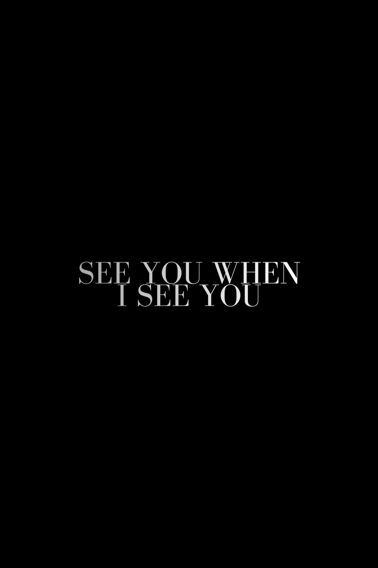 See You When I See You preview 2