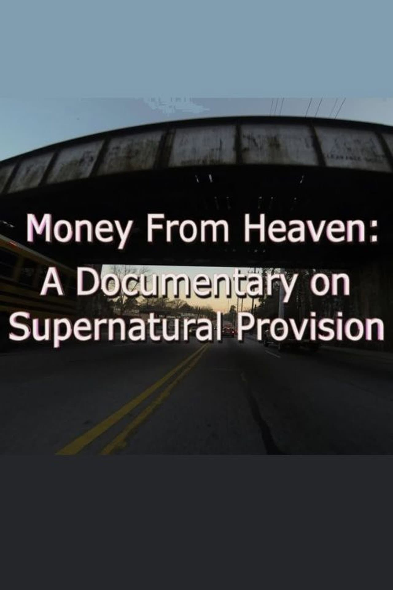 Money from Heaven: A Documentary on Supernatural Provision preview 2