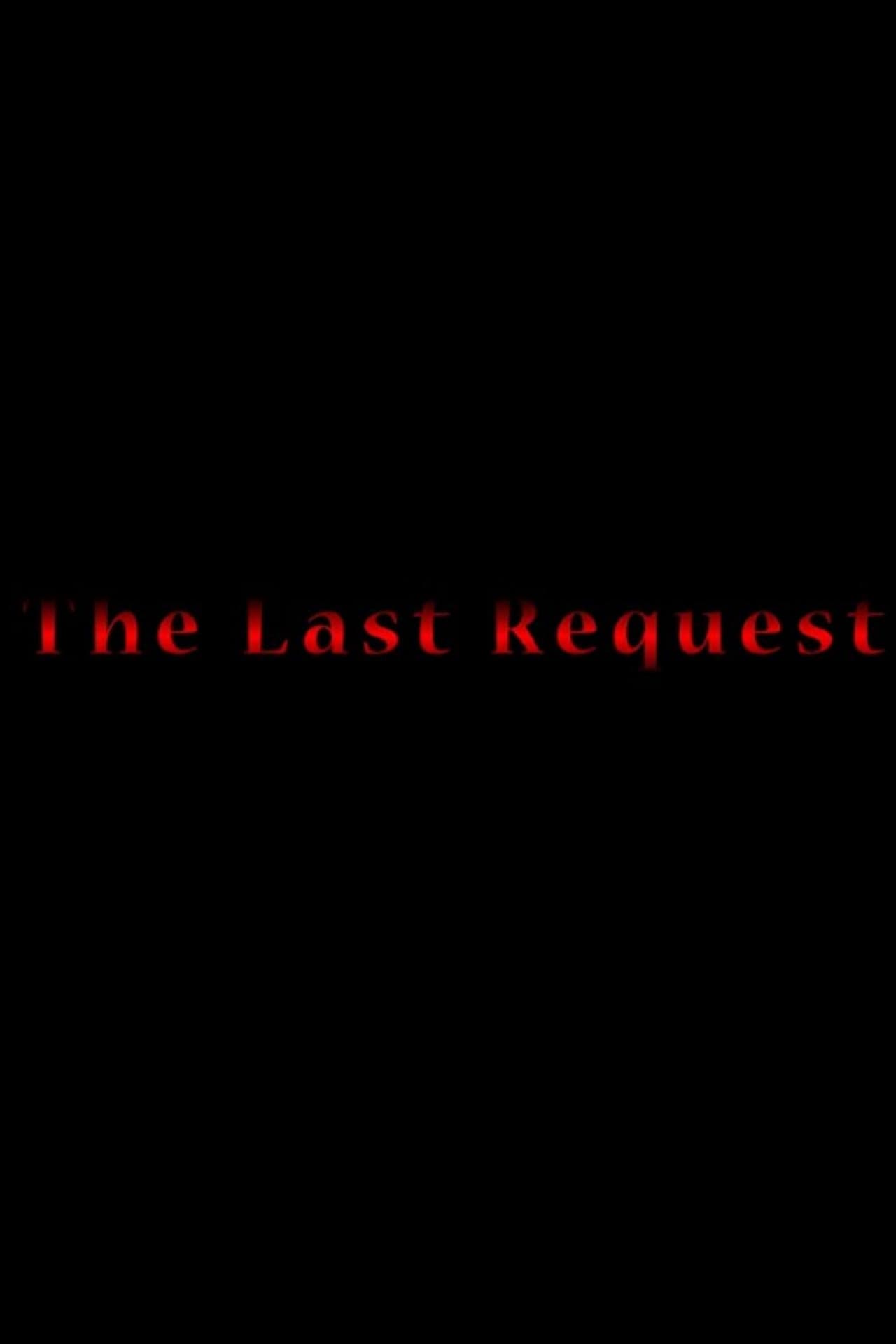 The Last Request preview 1