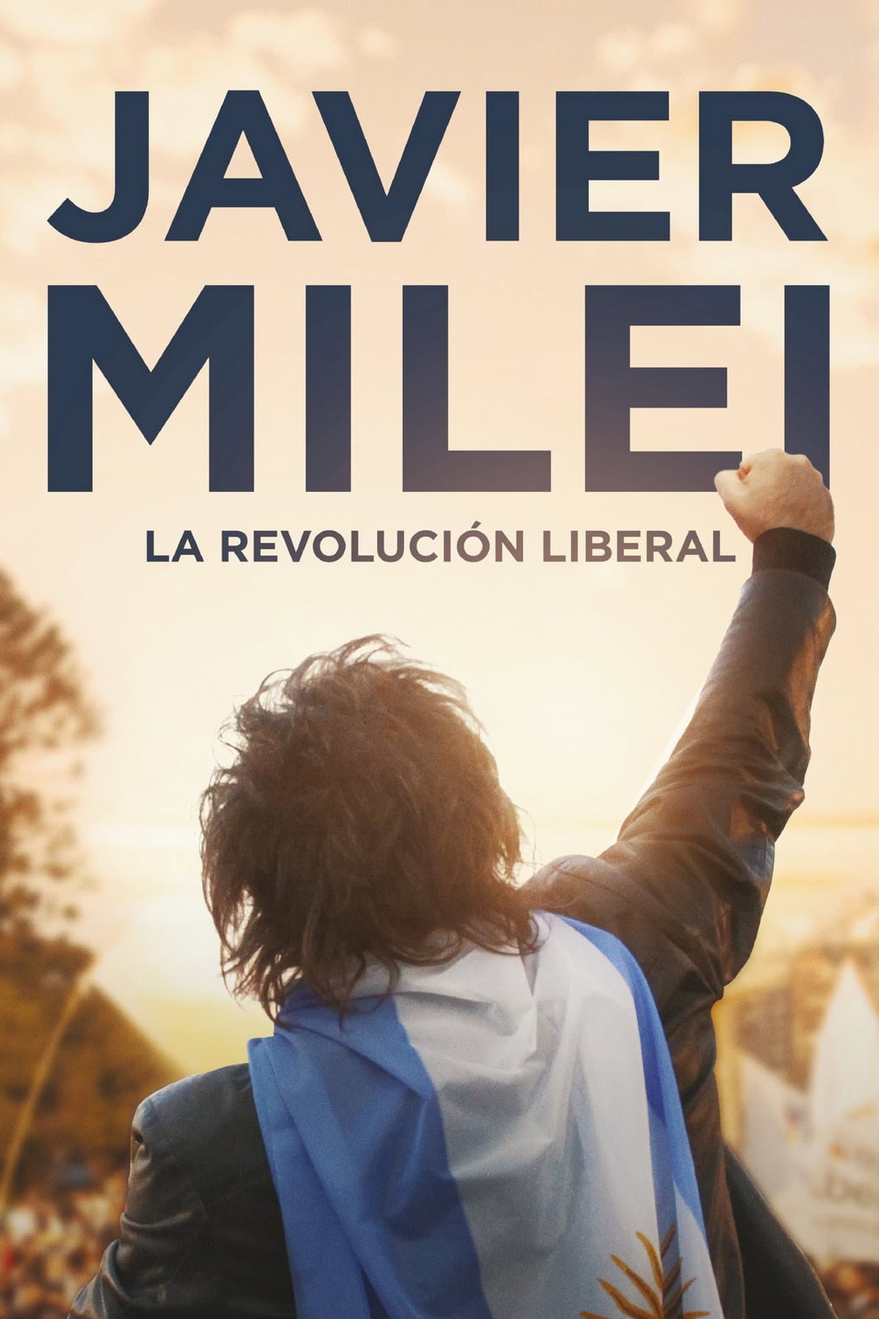 Javier Milei: la revolución liberal preview 2