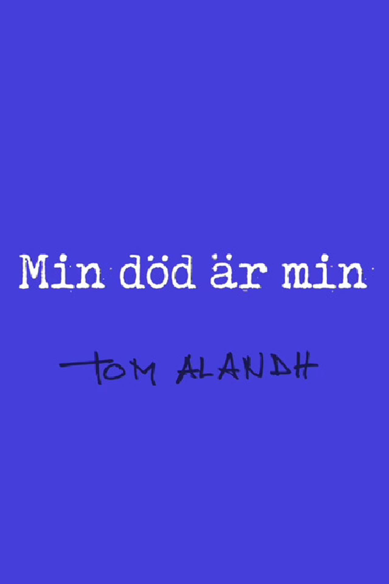 Min död är min preview 2