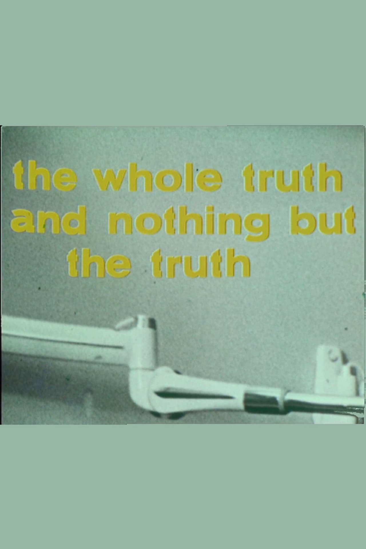 The Whole Truth and Nothing but the Truth preview 1