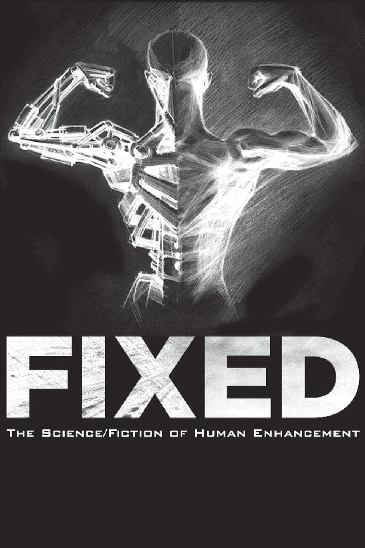 Fixed: The Science/Fiction of Human Enhancement preview 1