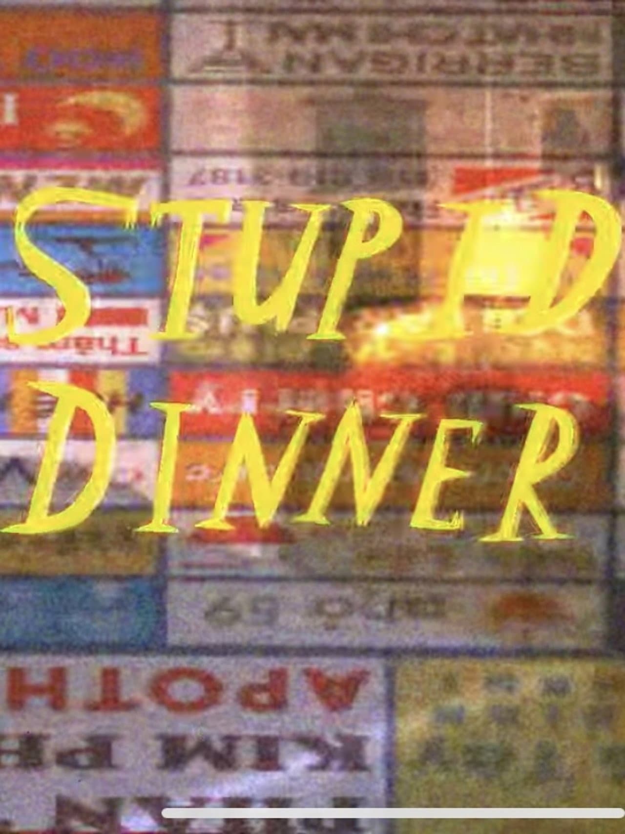 Stupid Dinner preview 2