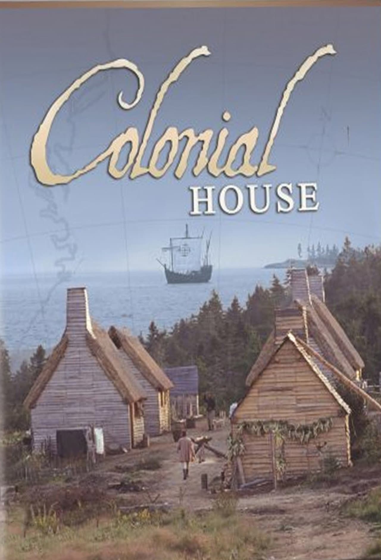 Colonial House preview 2
