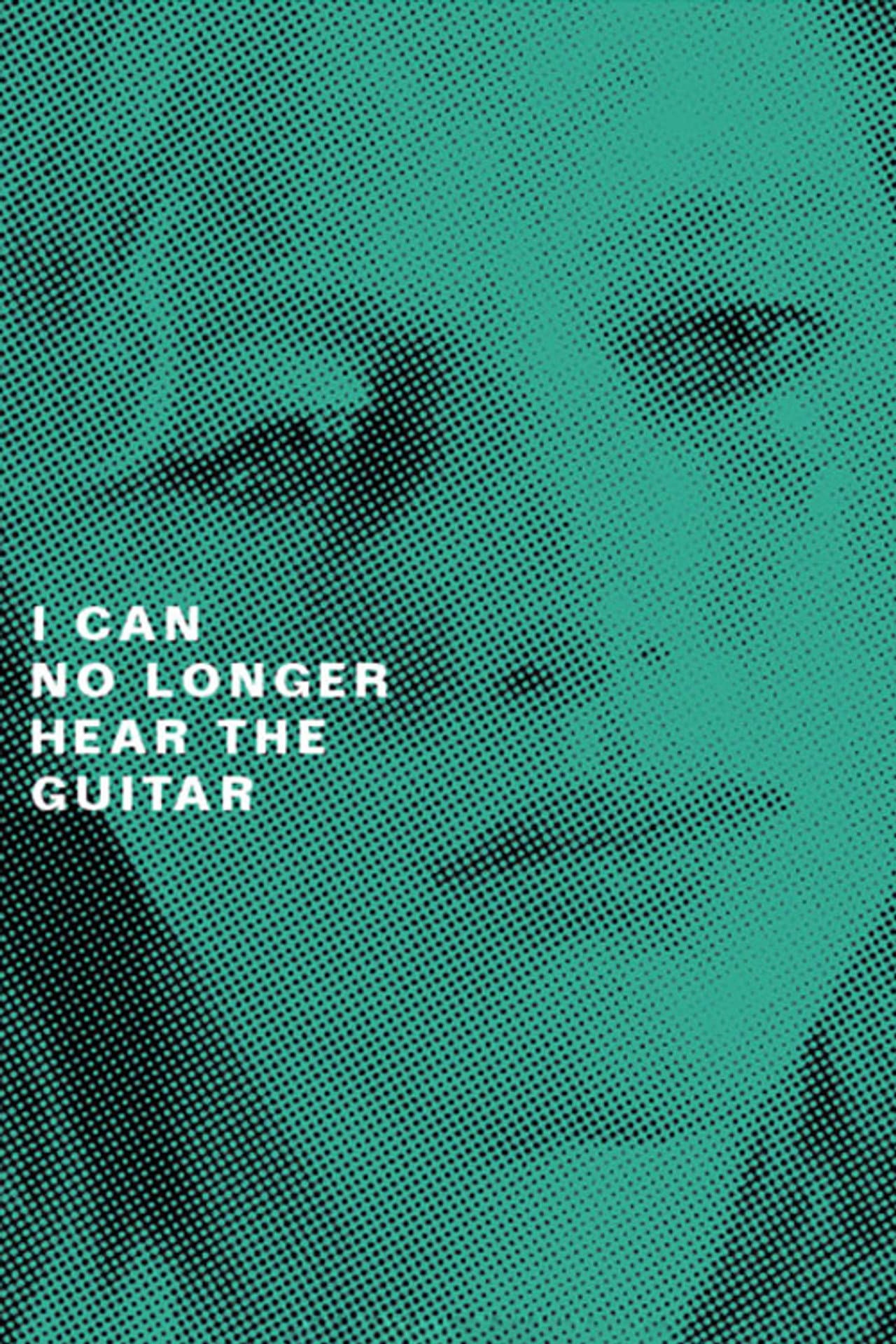 I Can No Longer Hear the Guitar preview 2