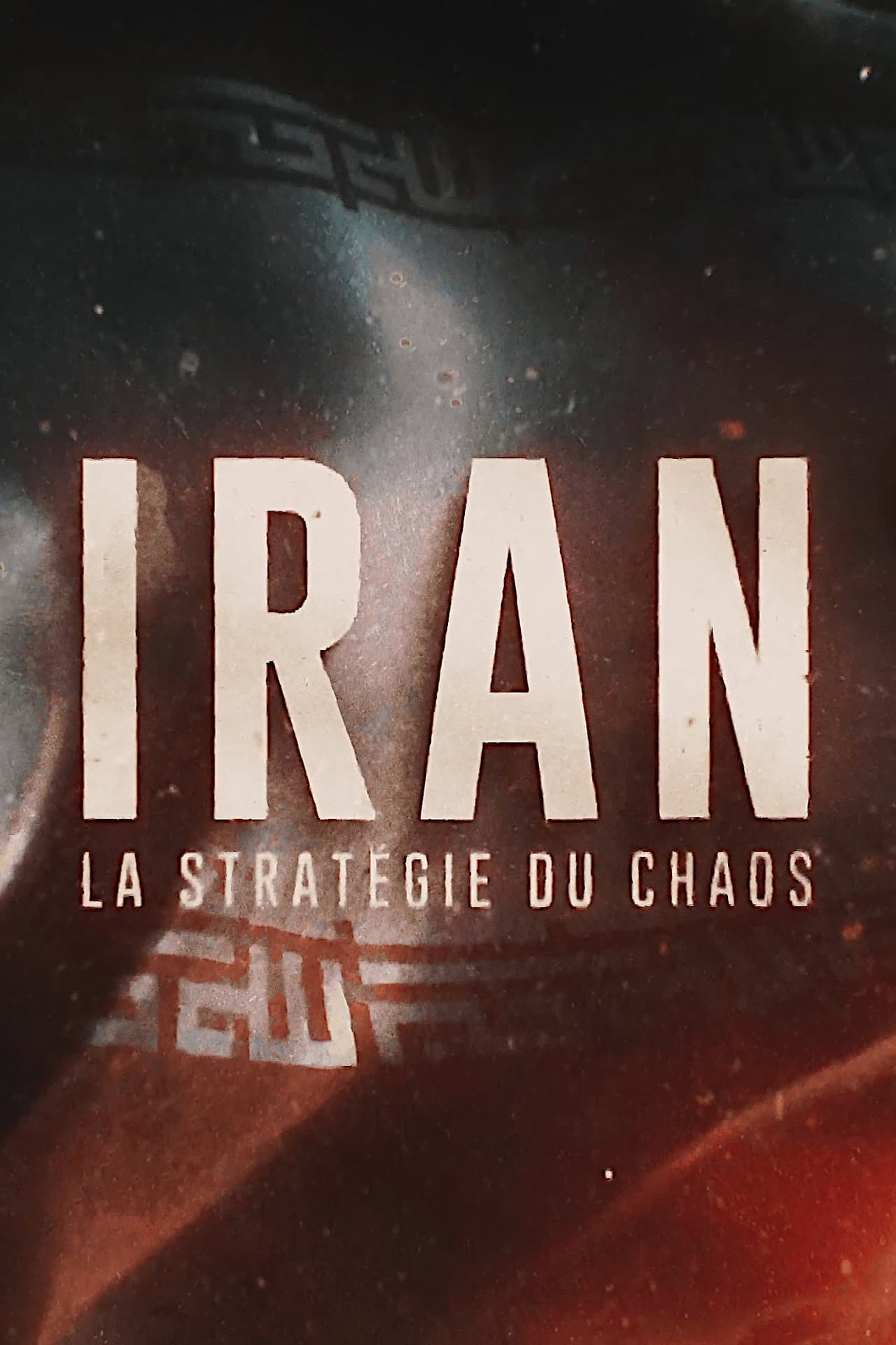 Iran : La Stratégie du chaos preview 2