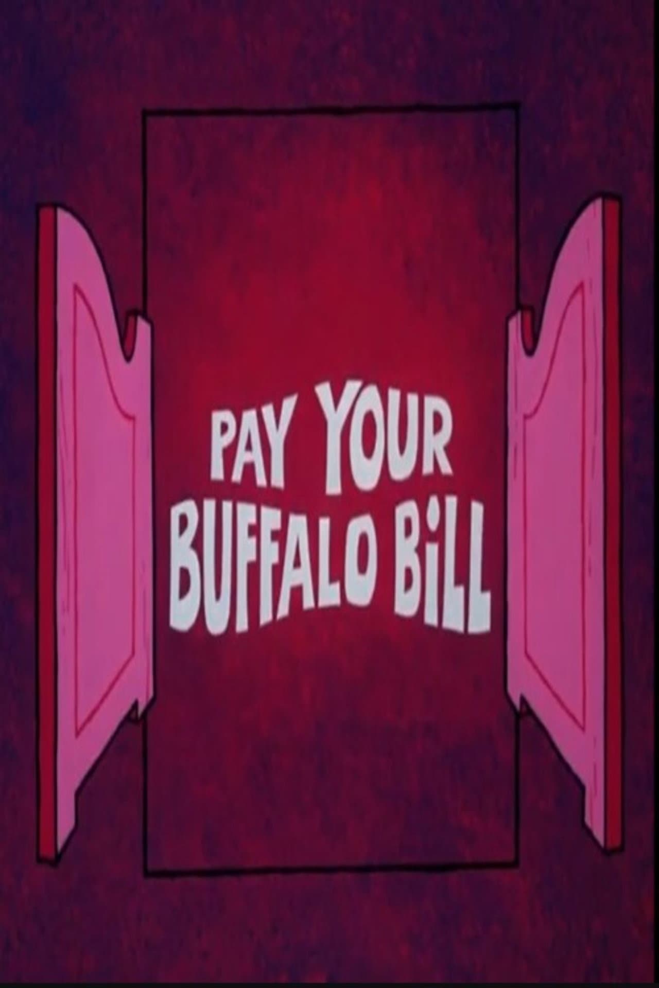 Pay Your Buffalo Bill preview 1