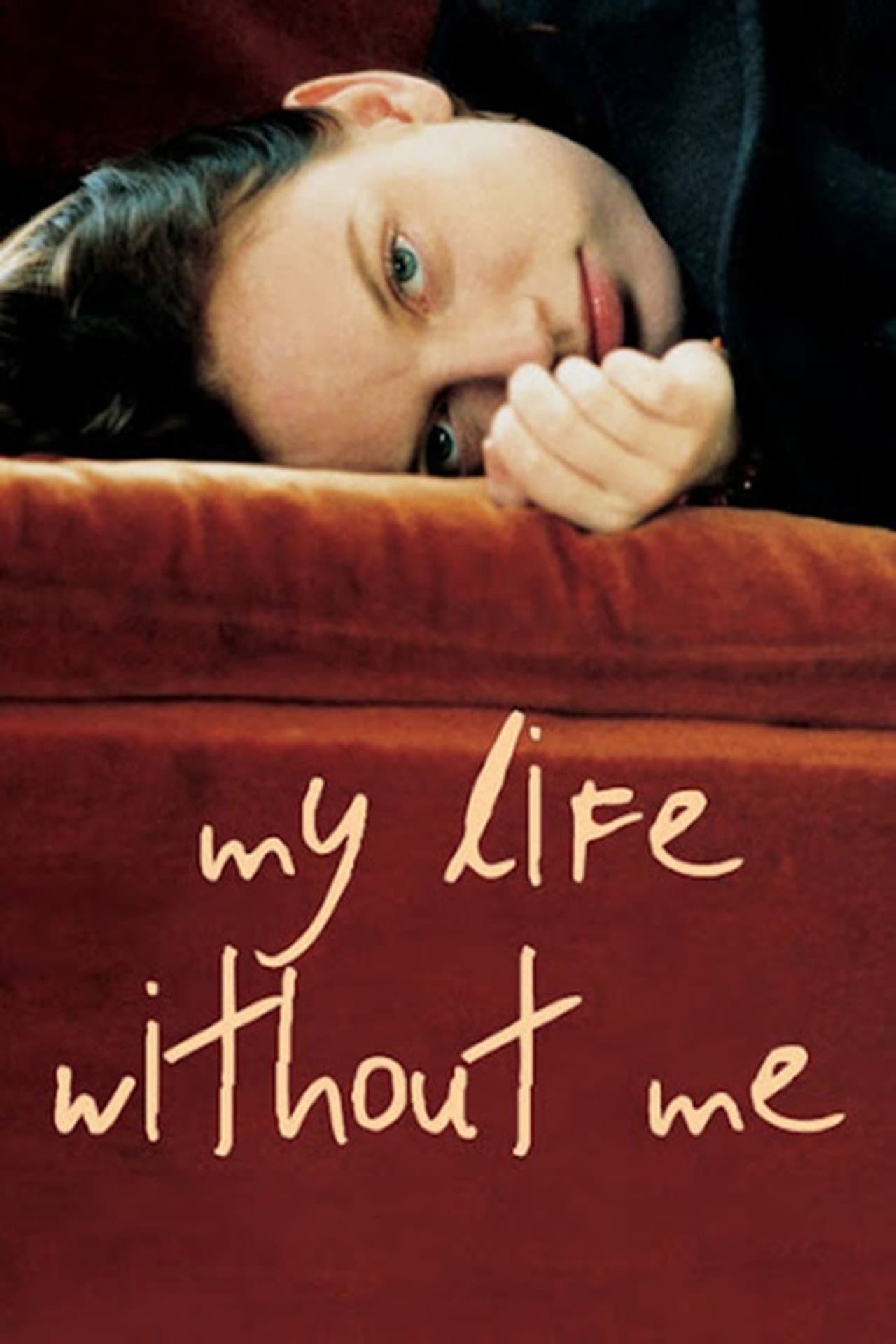 My Life Without Me preview 2
