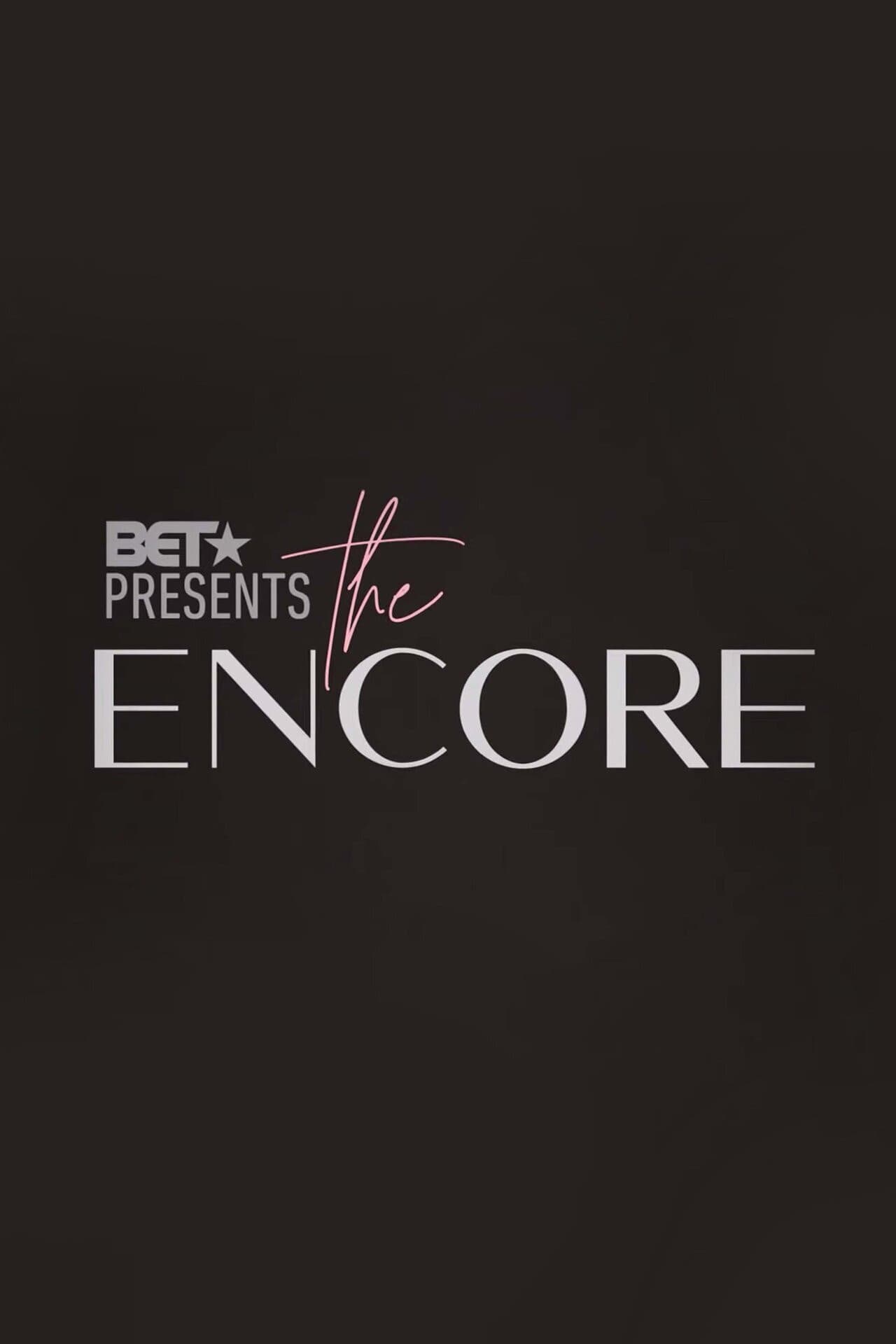 BET Presents: The Encore preview 2
