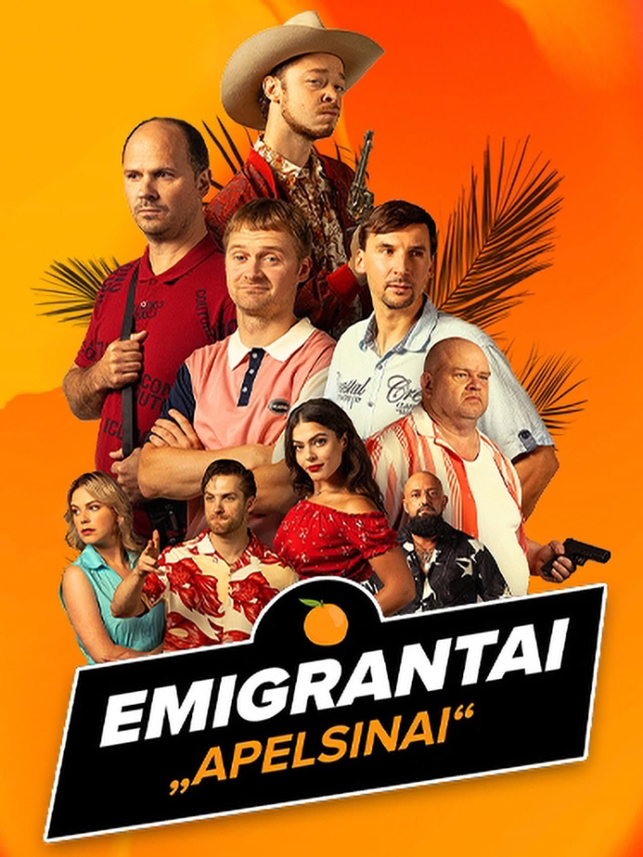 Emigrantai. Apelsinai preview 2