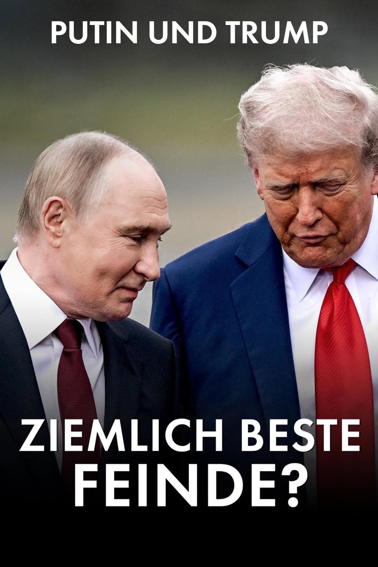 Putin and Trump · Best of Enemies? preview 2