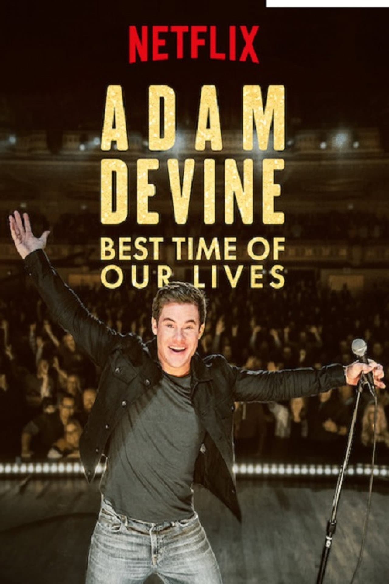 Adam Devine: Best Time of Our Lives preview 2