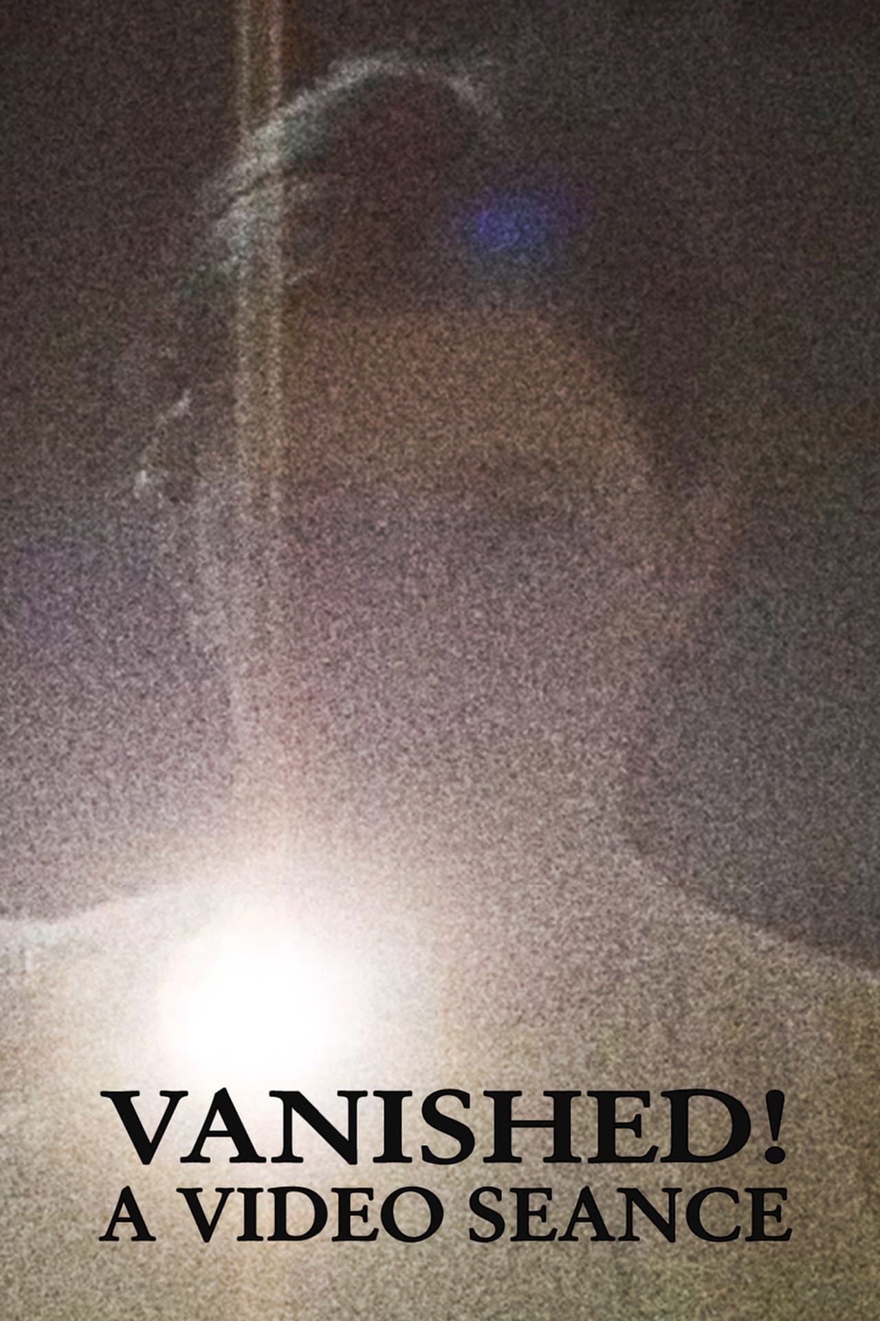 Vanished! A Video Seance preview 2