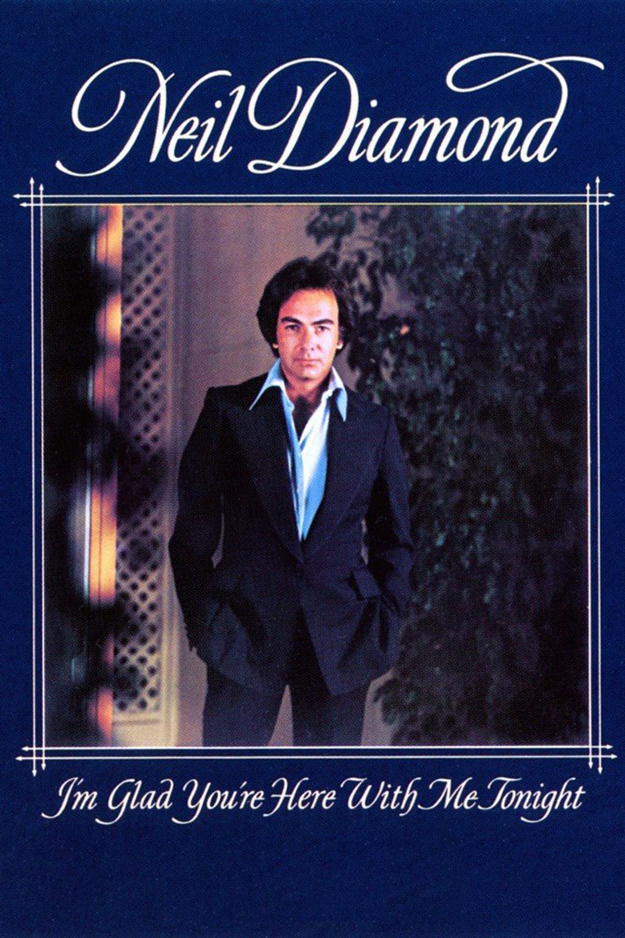 Neil Diamond: I'm Glad You're Here with Me Tonight preview 1