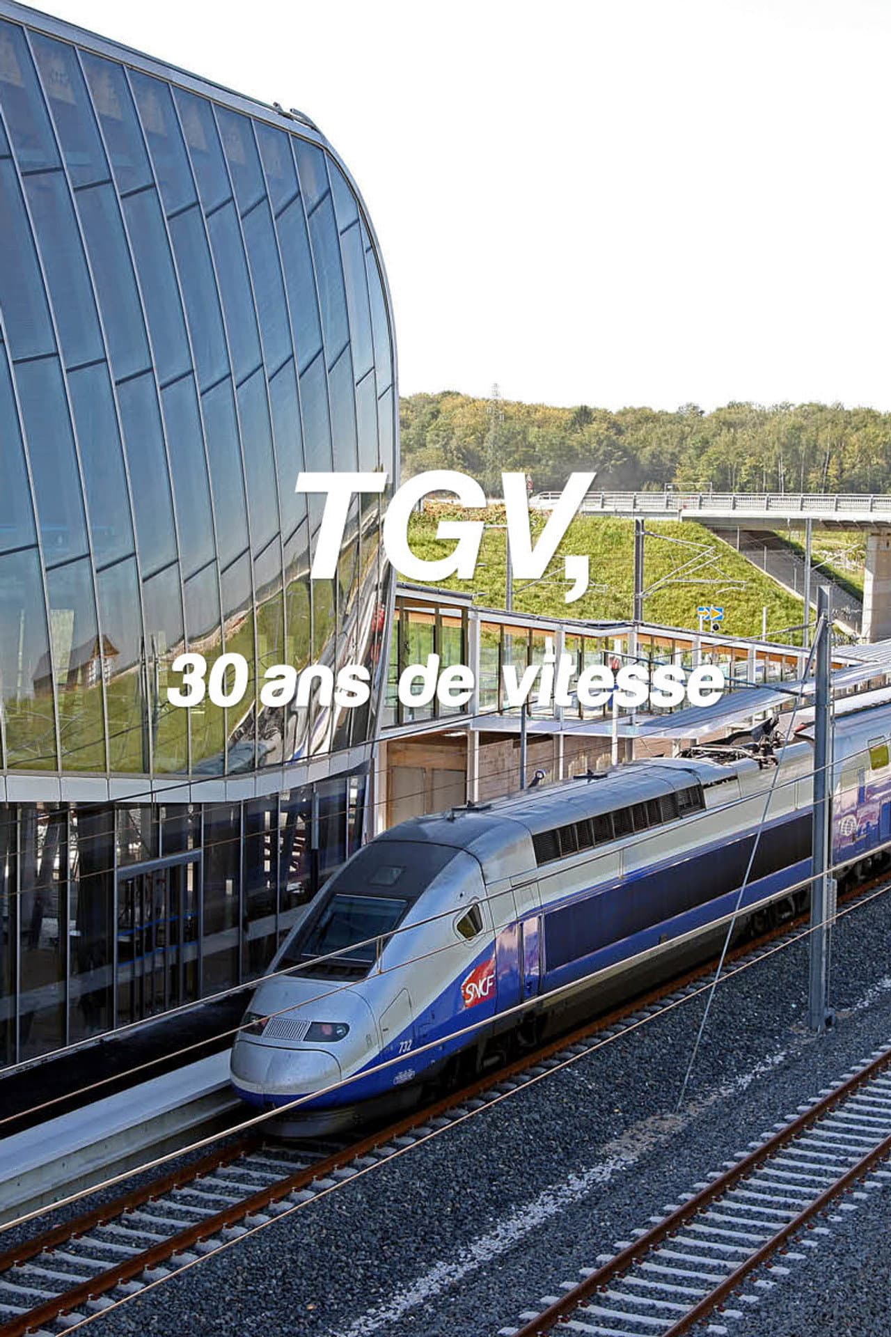 TGV, 30 ans de vitesse preview 2