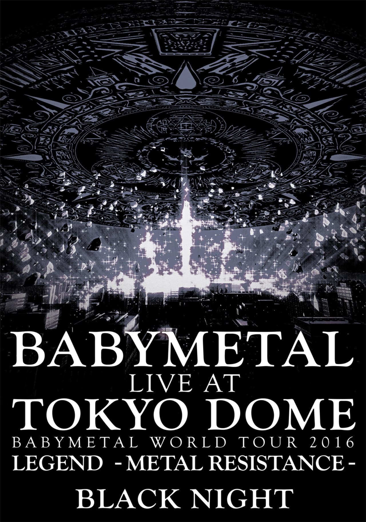 BABYMETAL Live at Tokyo Dome - WORLD TOUR 2016 - LEGEND - METAL RESISTANCE - Black Night preview 2