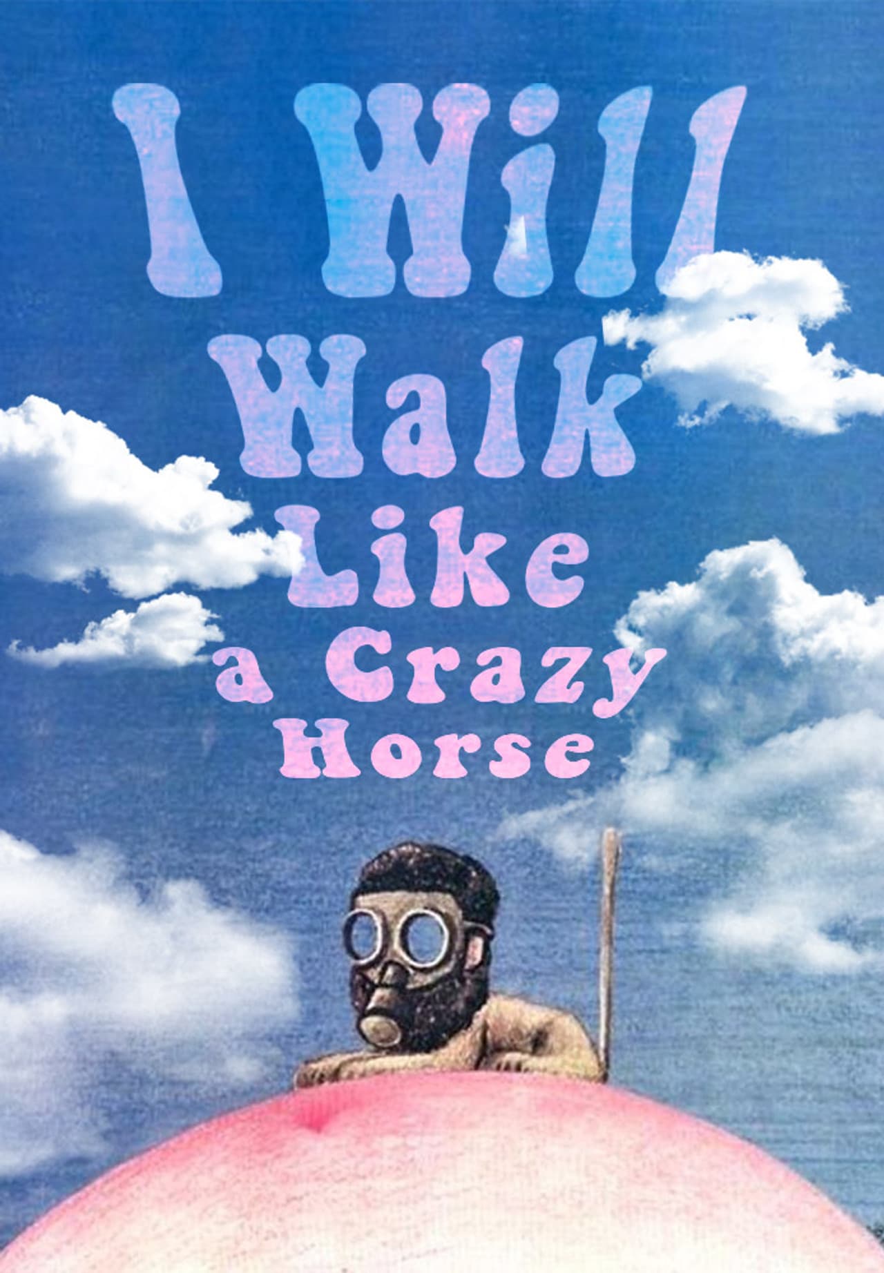 I Will Walk Like a Crazy Horse preview 2