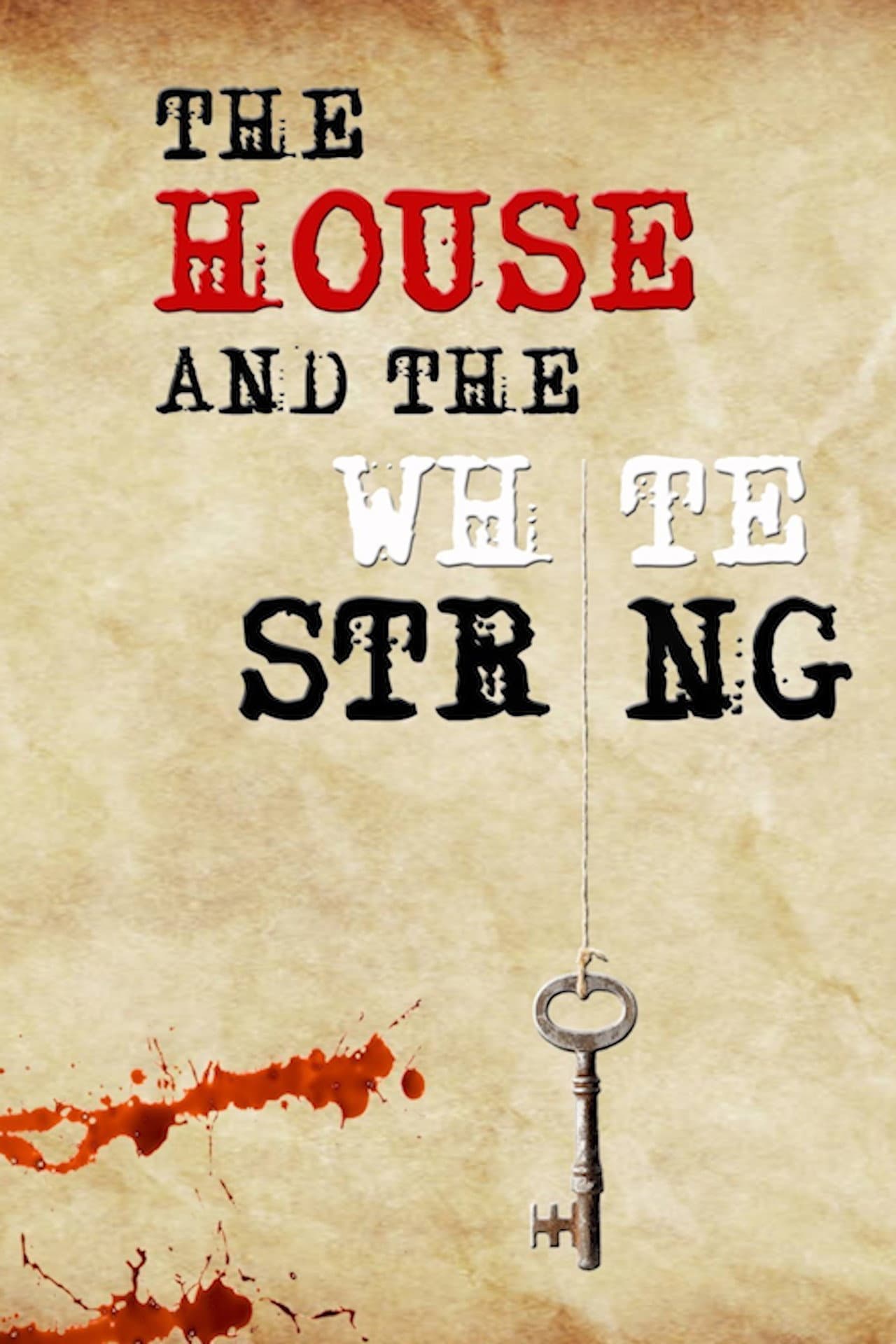 The House and The White String preview 2