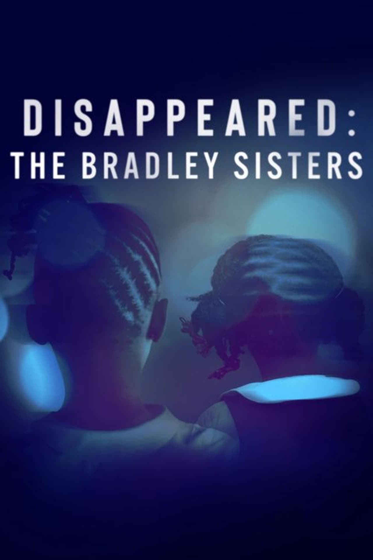 Disappeared: The Bradley Sisters preview 2