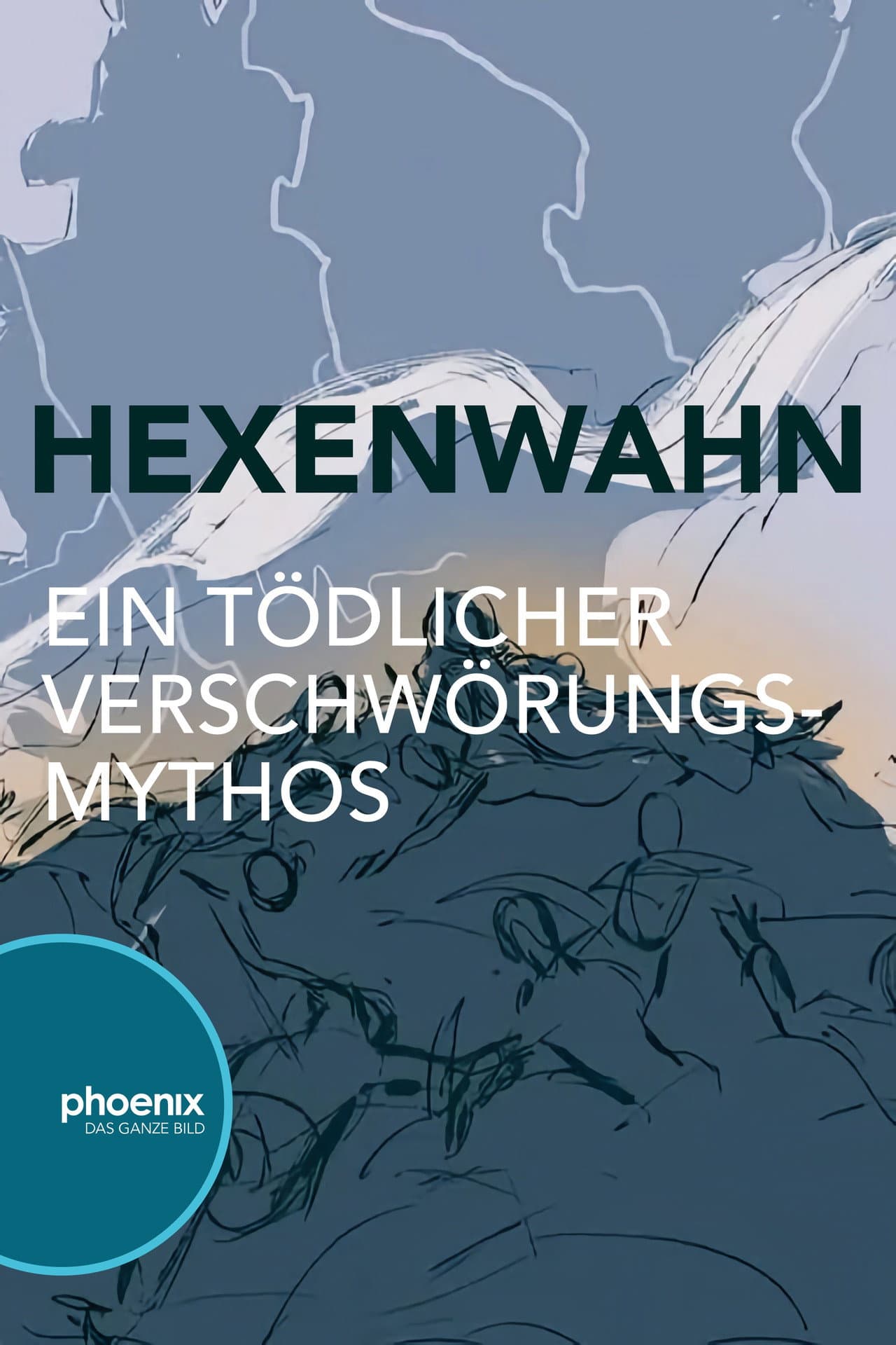 Hexenwahn – Ein tödlicher Verschwörungsmythos preview 1