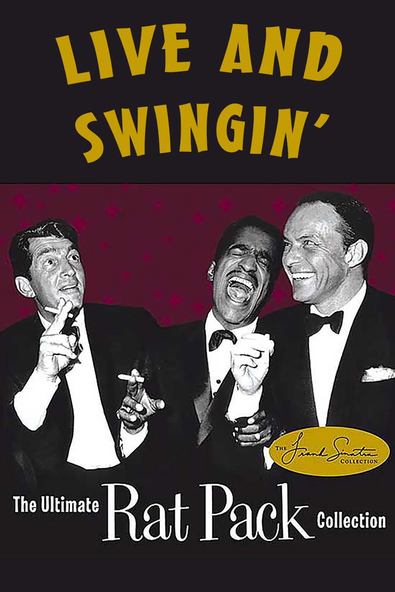 Live and Swingin': The Ultimate Rat Pack Collection preview 2