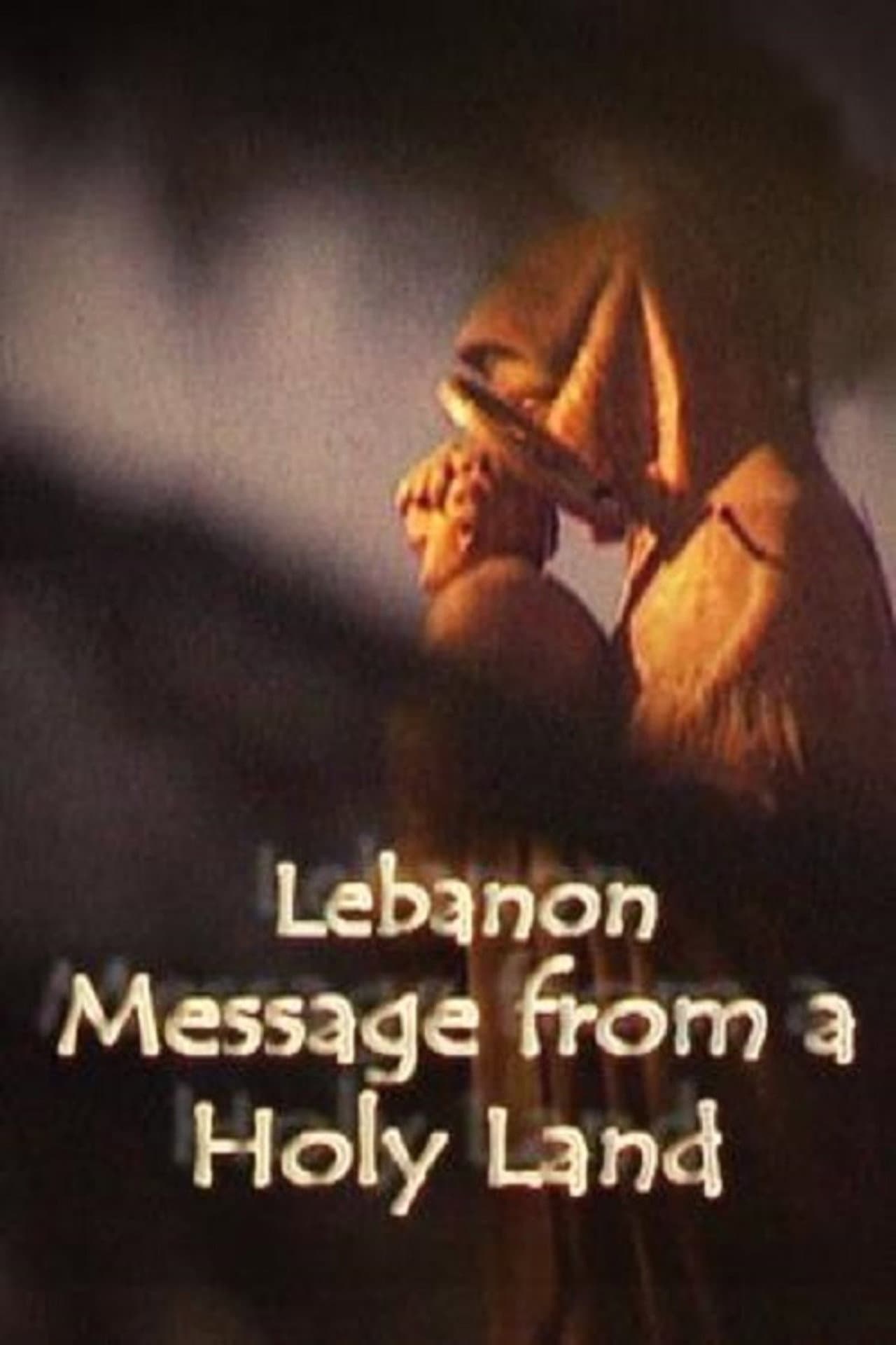 Lebanon, Message From A Holy Land preview 1