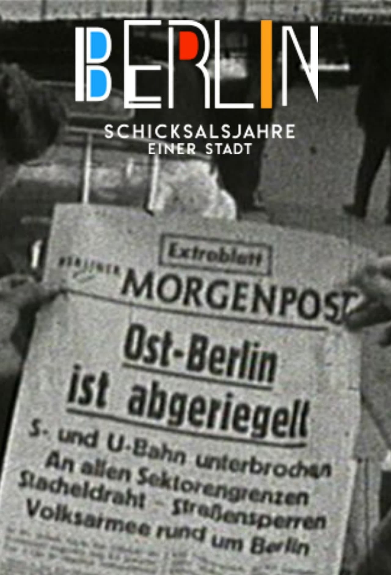 Berlin - Schicksalsjahre einer Stadt preview 2