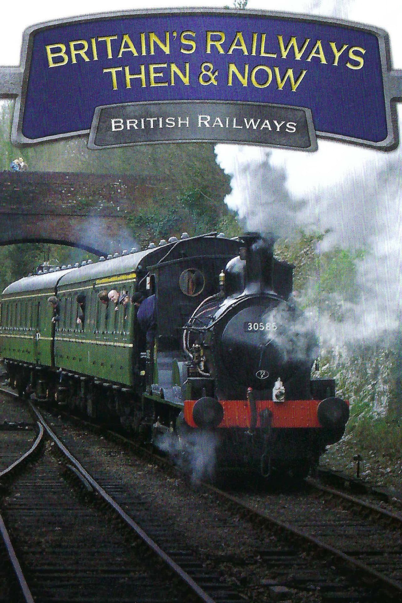 Britain's Railways Then & Now: British Railways preview 1