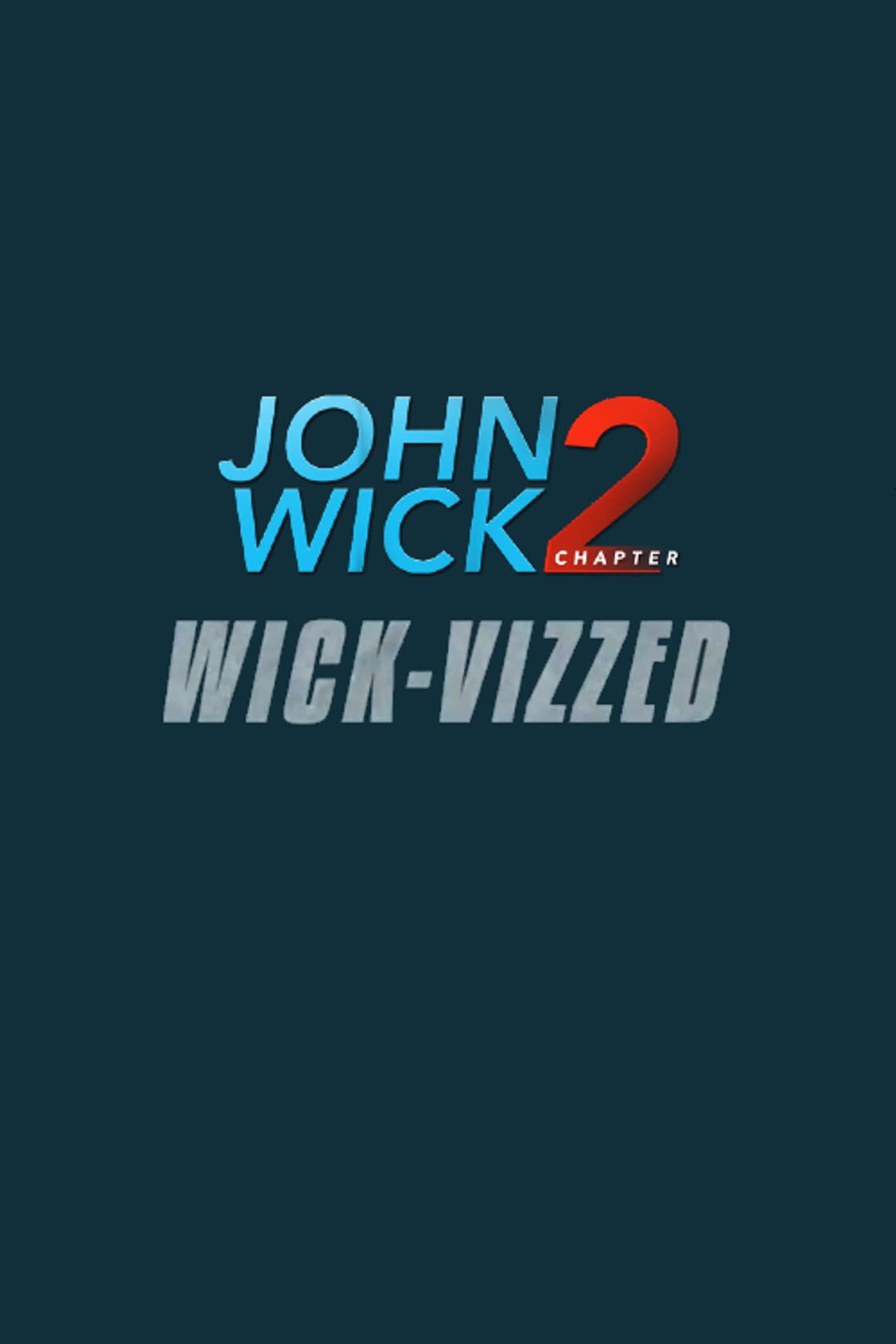 John Wick Chapter 2: Wick-vizzed preview 2