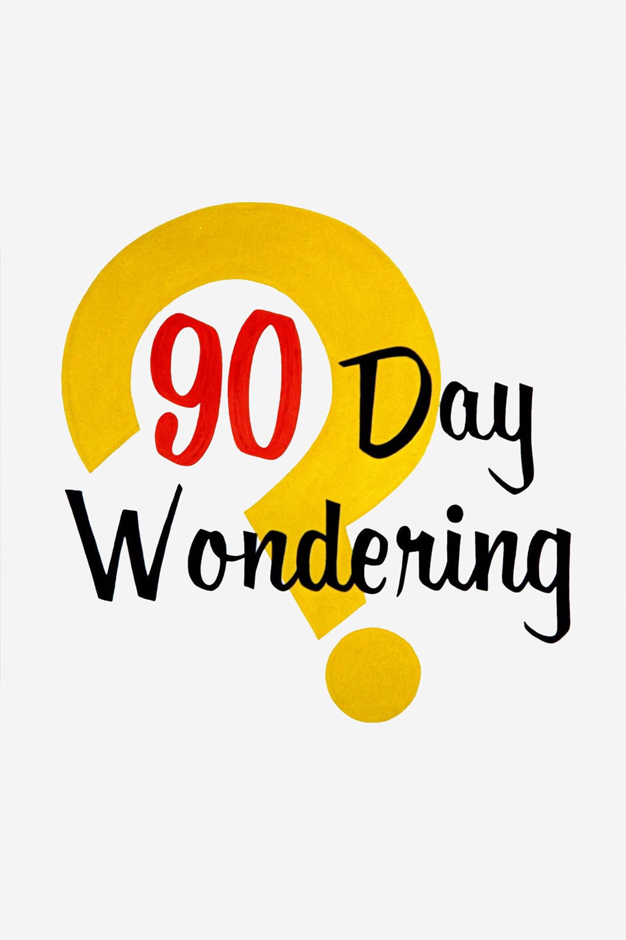 90 Day Wondering preview 2