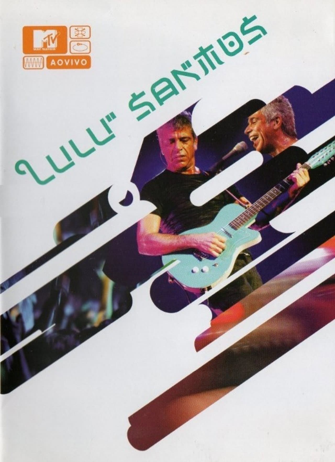 MTV ao Vivo: Lulu Santos preview 2
