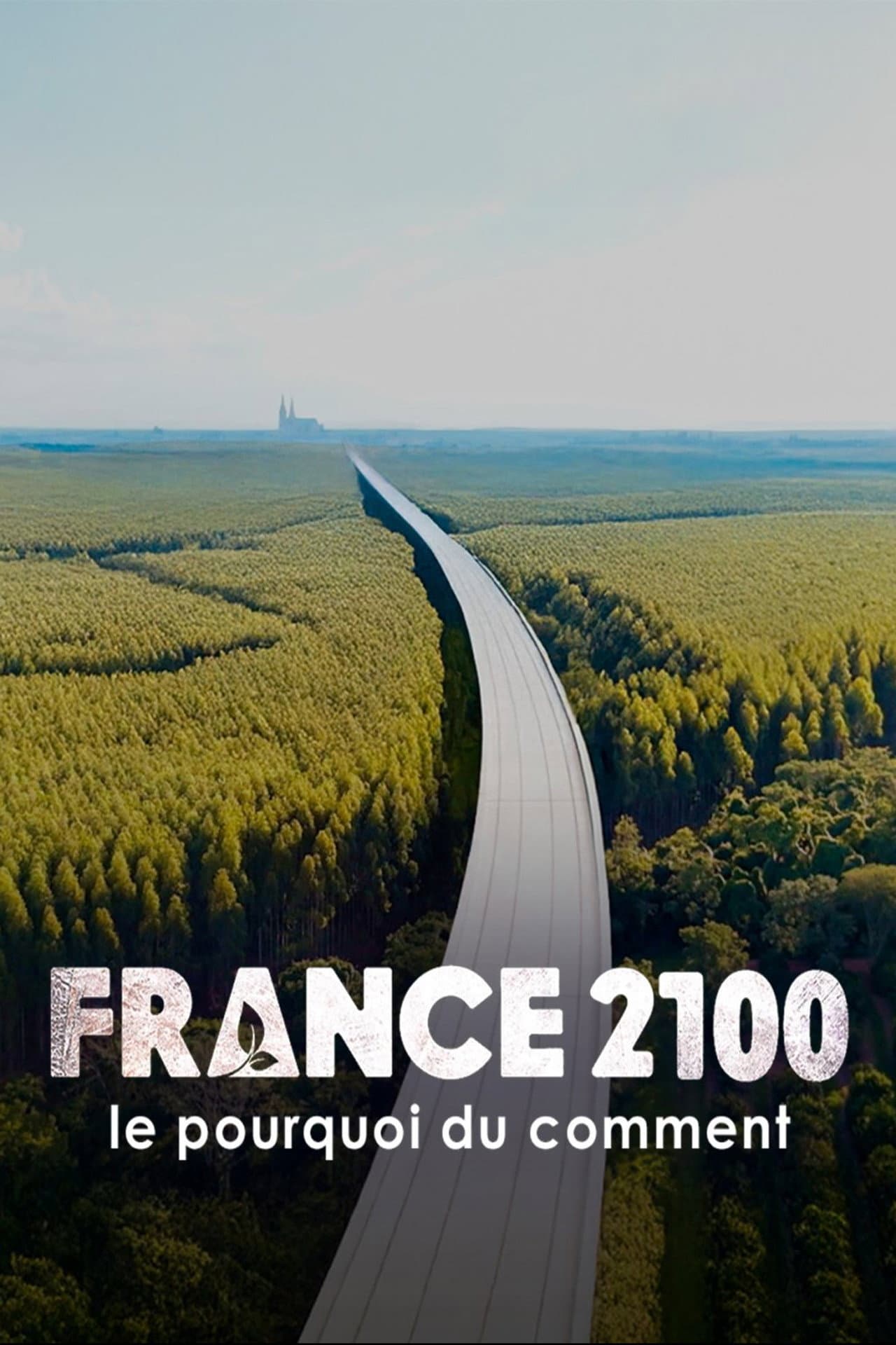 France 2100, le pourquoi du comment preview 2