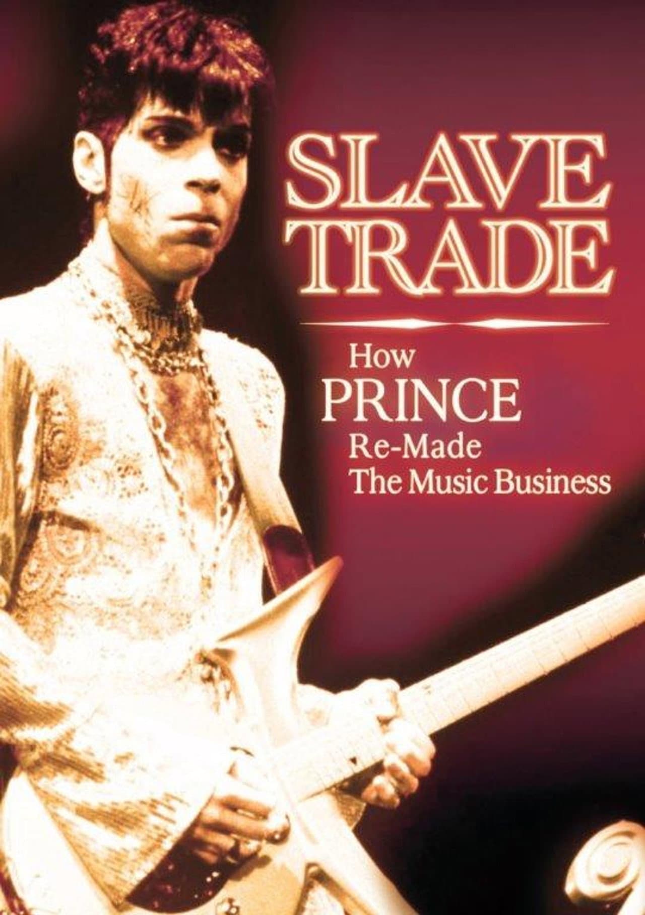 Slave Trade: How Prince Remade the Music Business preview 1