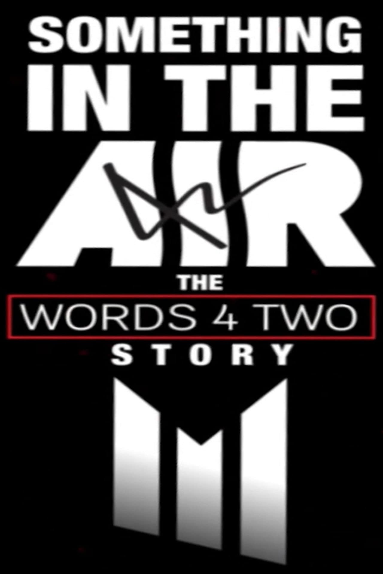 Something in the Air: The Words Four Two Story preview 1