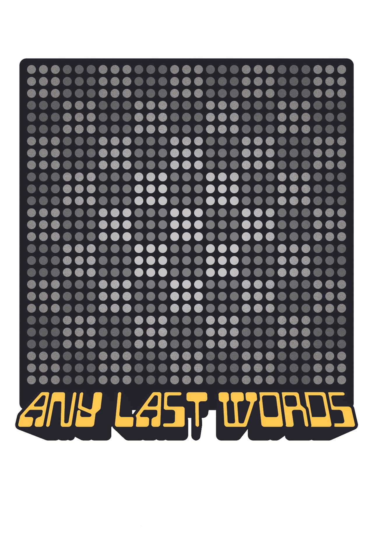 Any Last Words preview 2