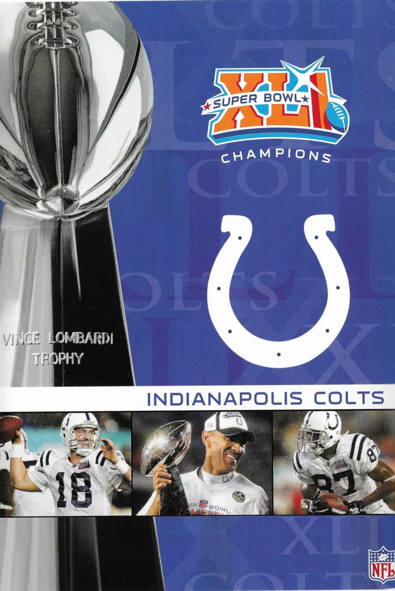 NFL Super Bowl XLI - Indianapolis Colts Championship preview 2