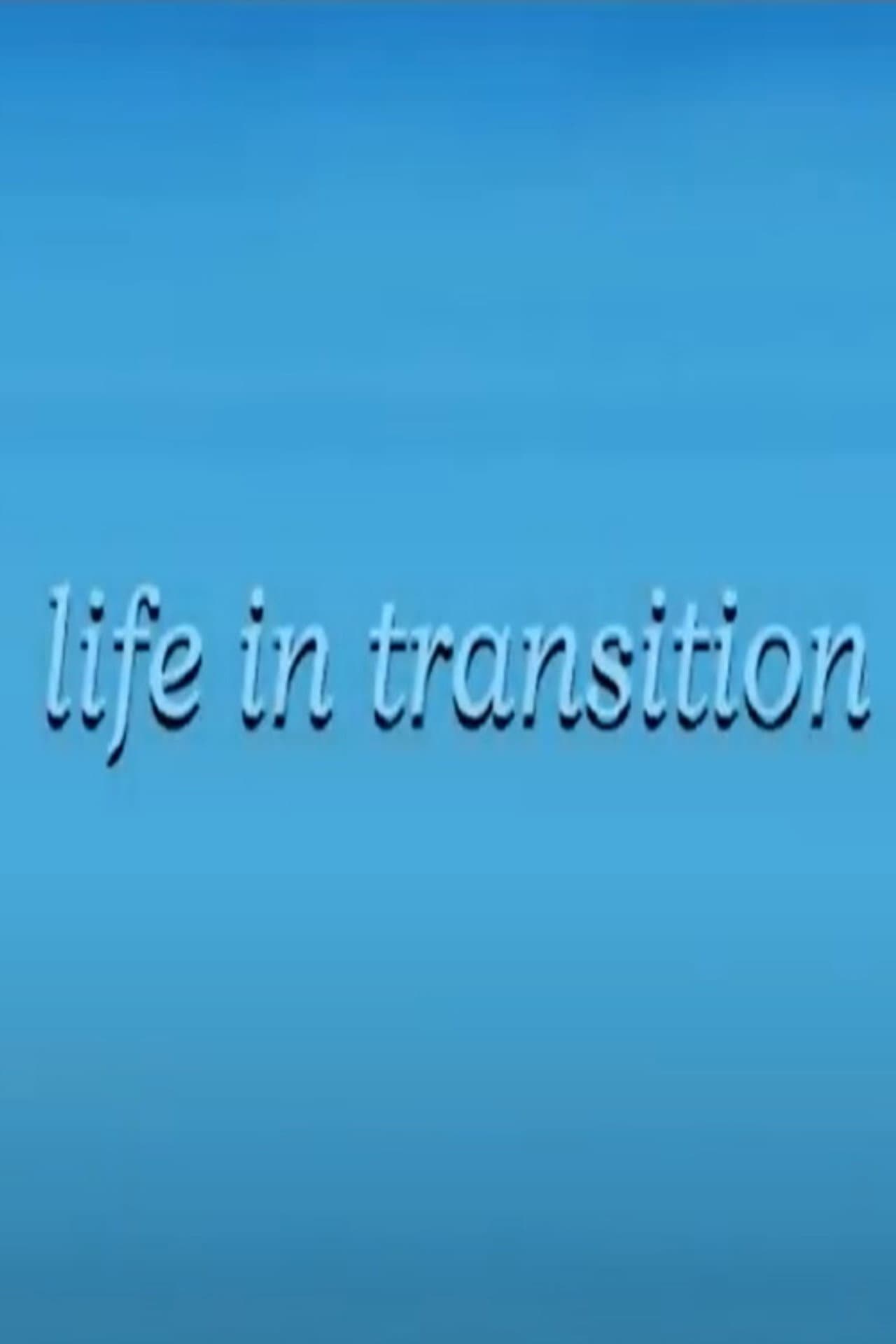 Life in Transition preview 2