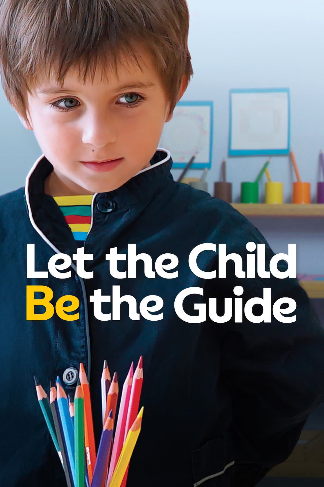 Let the Child Be the Guide preview 2