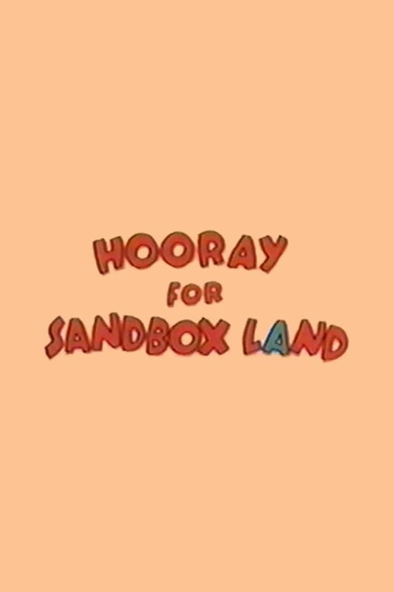 Hooray for Sandbox Land preview 1