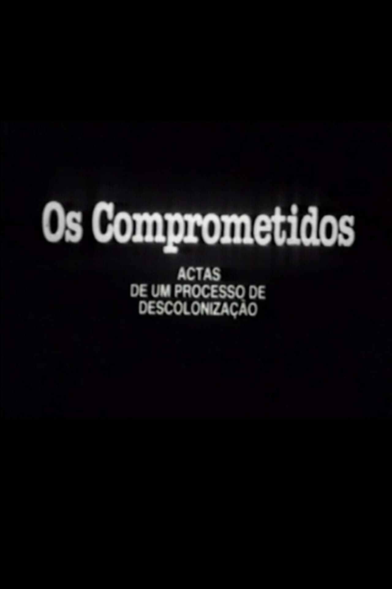 Os Comprometidos - Actas de um processo de descolonização preview 1