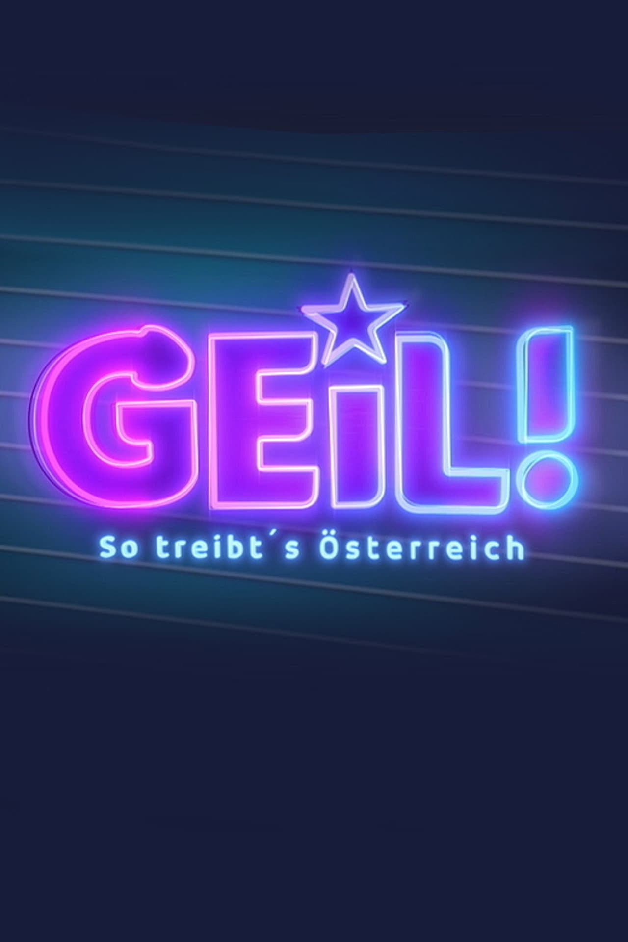 Geil! – So treibt’s Österreich preview 1
