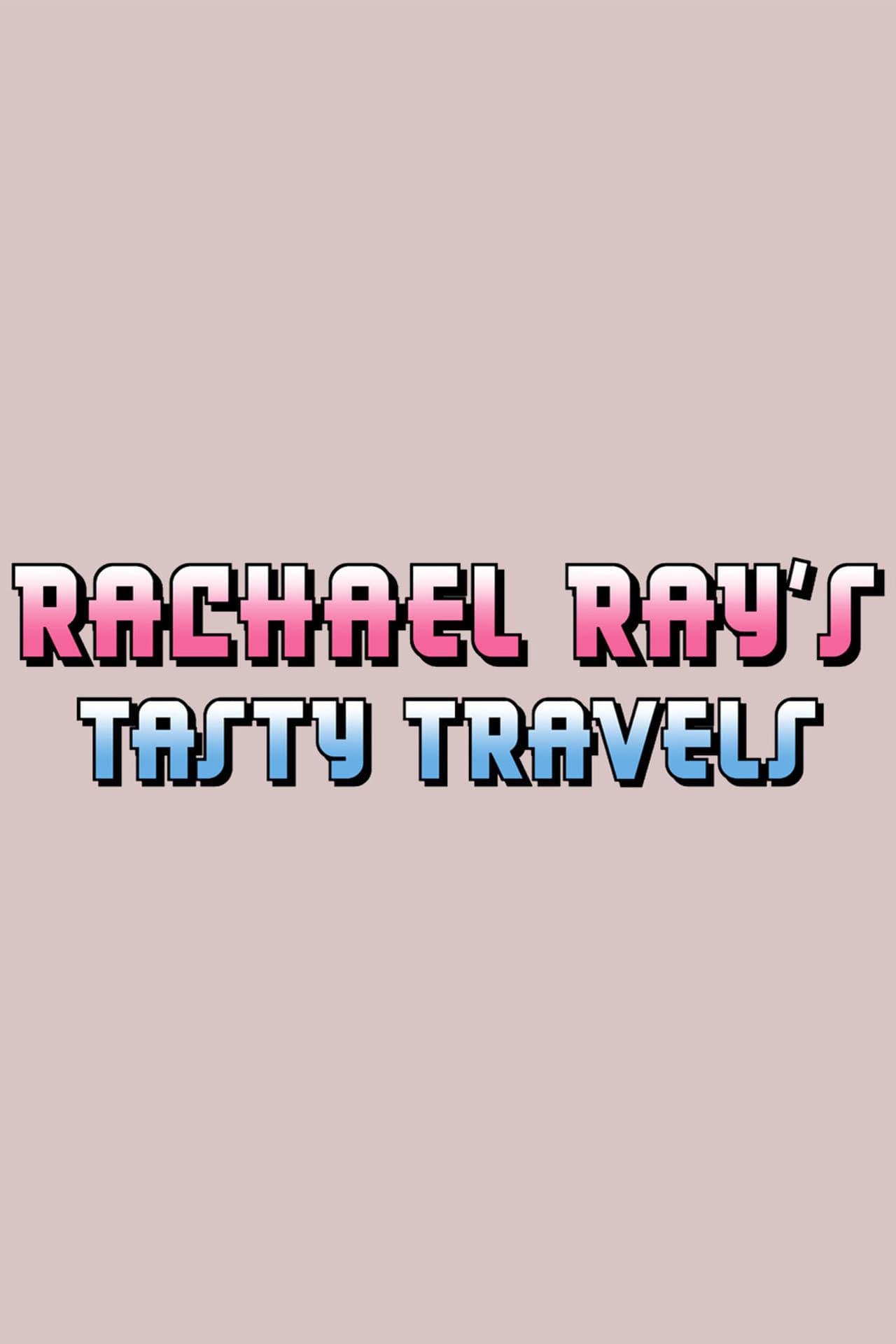 Rachael Ray's Tasty Travels preview 1